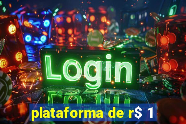 plataforma de r$ 1